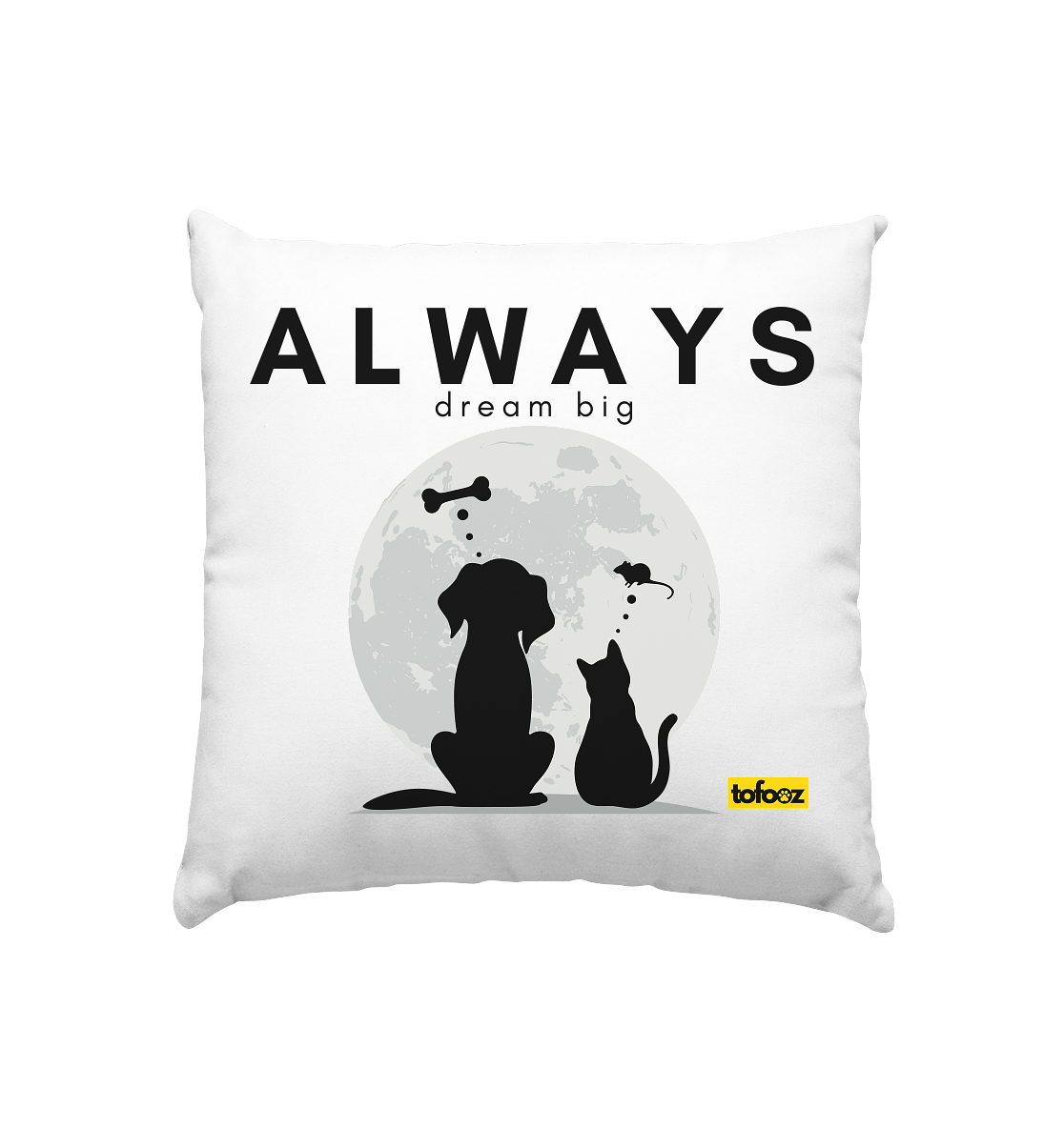 Always Dream Big - Cat and Dog - White Cushion