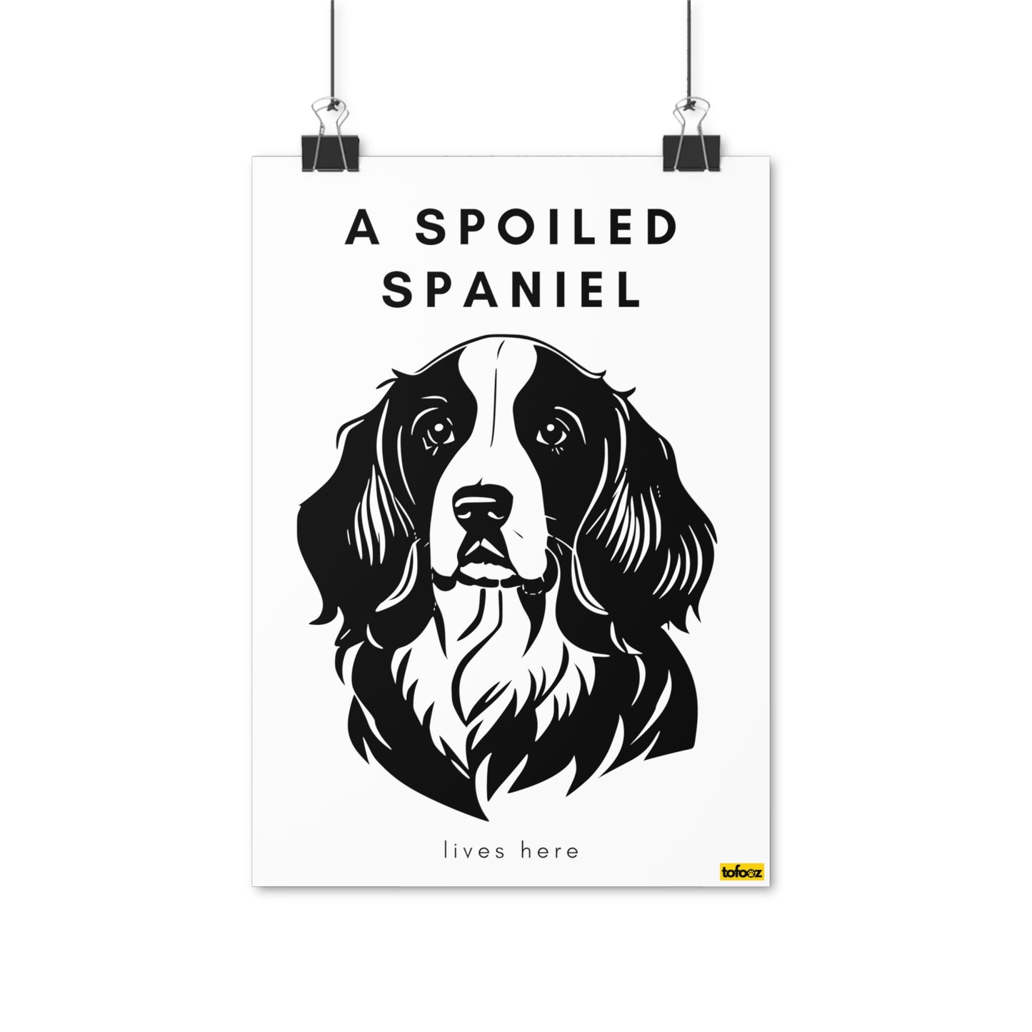 Spoiled Spaniel Lives Here Headshot Poster - Various Sizes