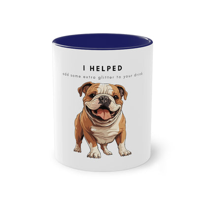 I Helped Add Glitter English Bulldog Two-Tone Coffee Mug, 325ml - White