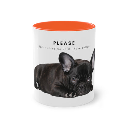 Please Don't Talk Coffee Black French Bulldog Puppy Two-Tone Coffee Mug, 325ml - White