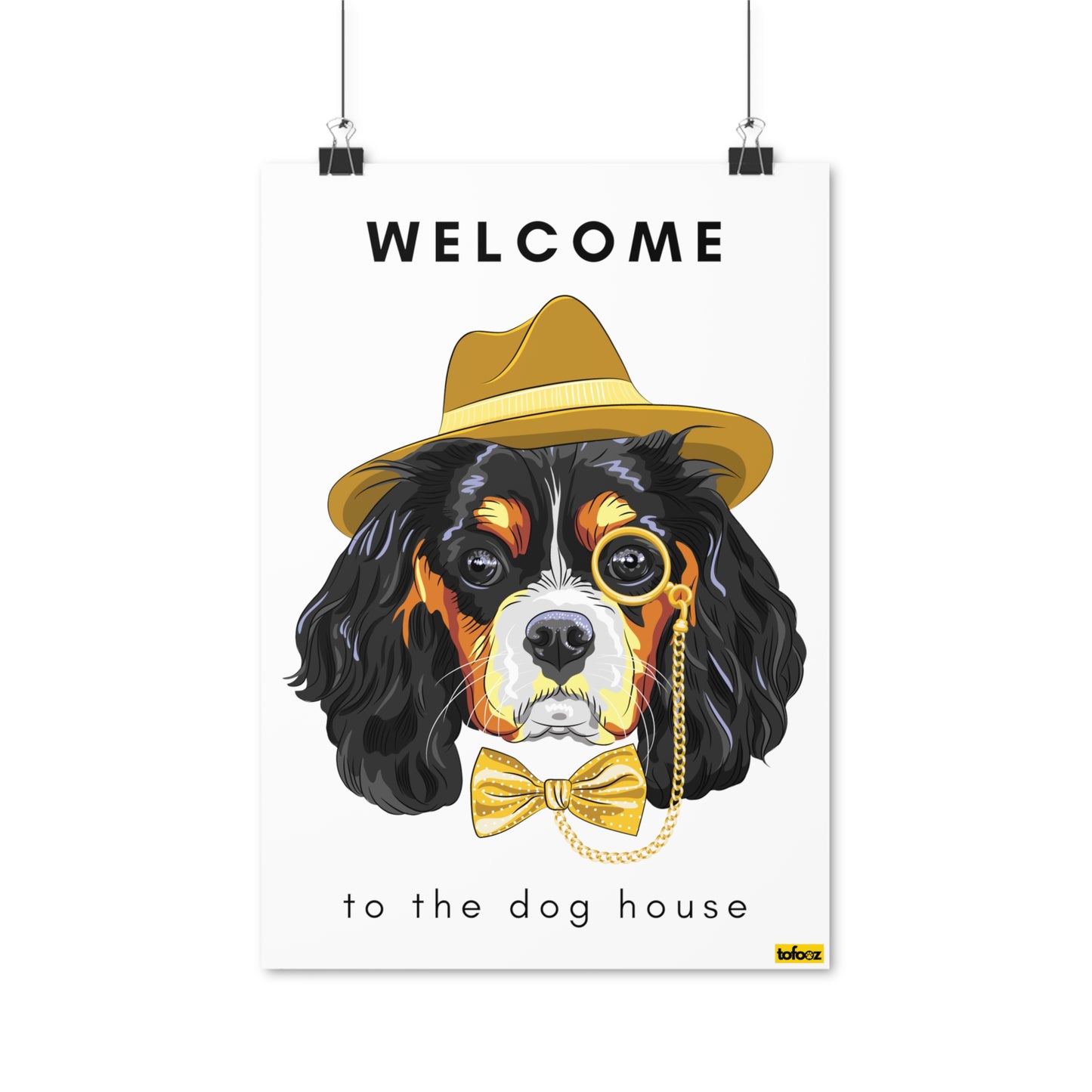 Welcome To The Dog House King Charles Poster - Various Sizes