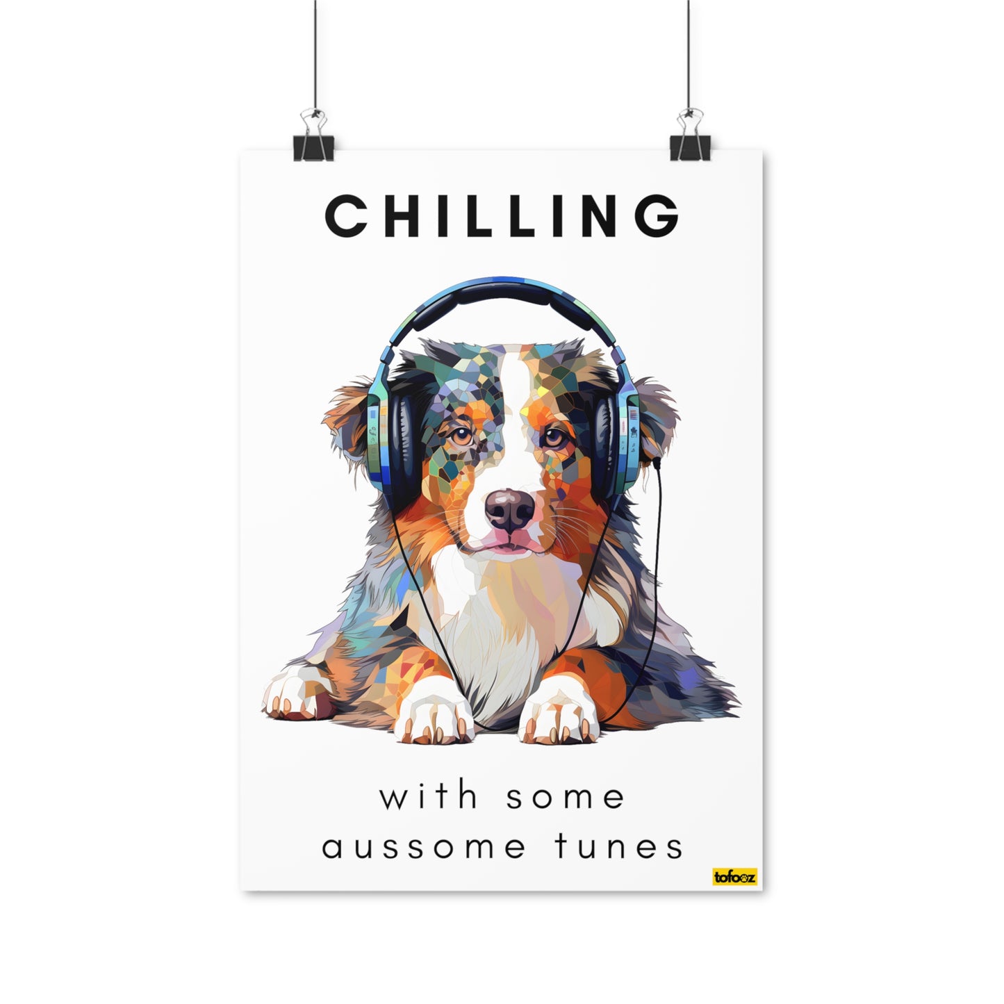 Chilling With Some Aussome Tunes Blue Merle Aussie Poster - Various Sizes