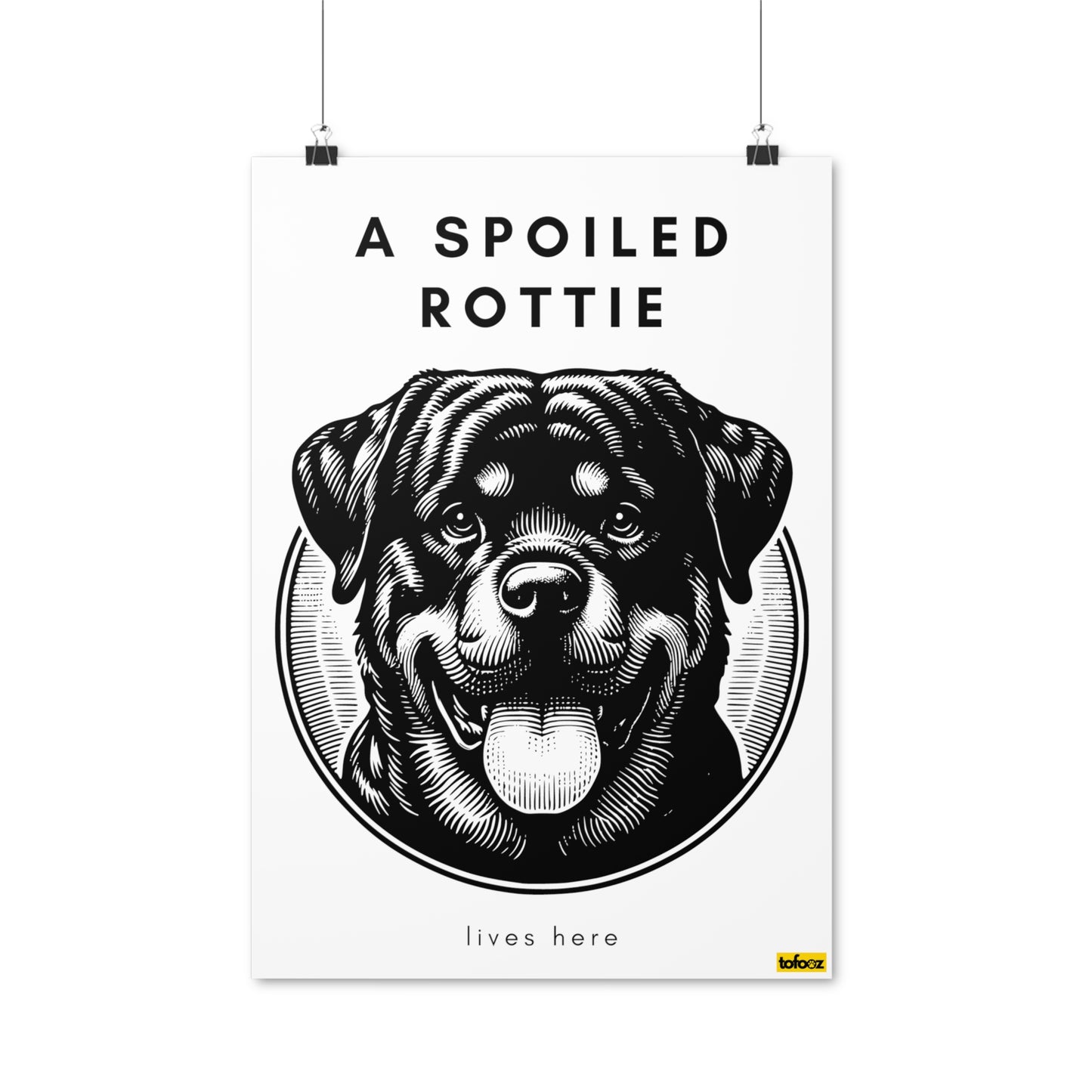 Spoiled Rottie Lives Here Circle Poster - Various Sizes