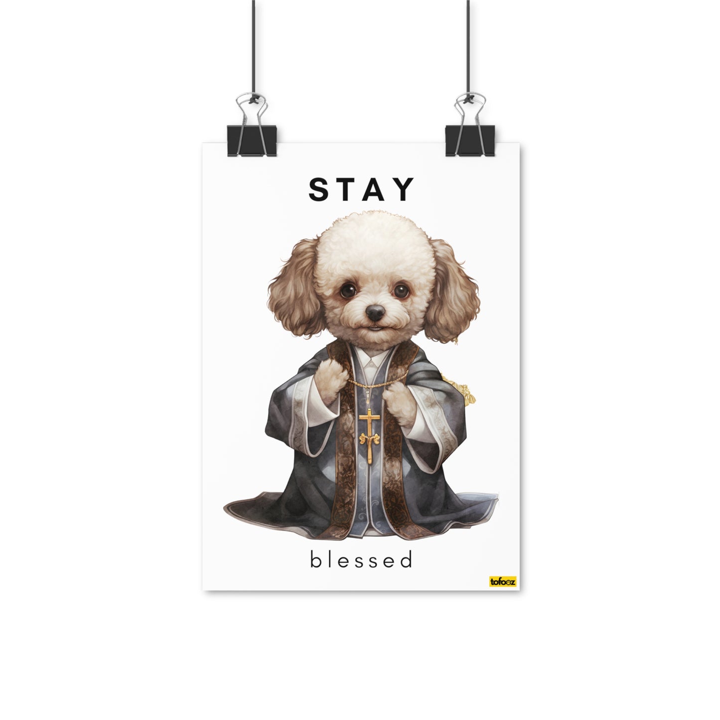 Stay Blessed Poodle Poster - Various Sizes