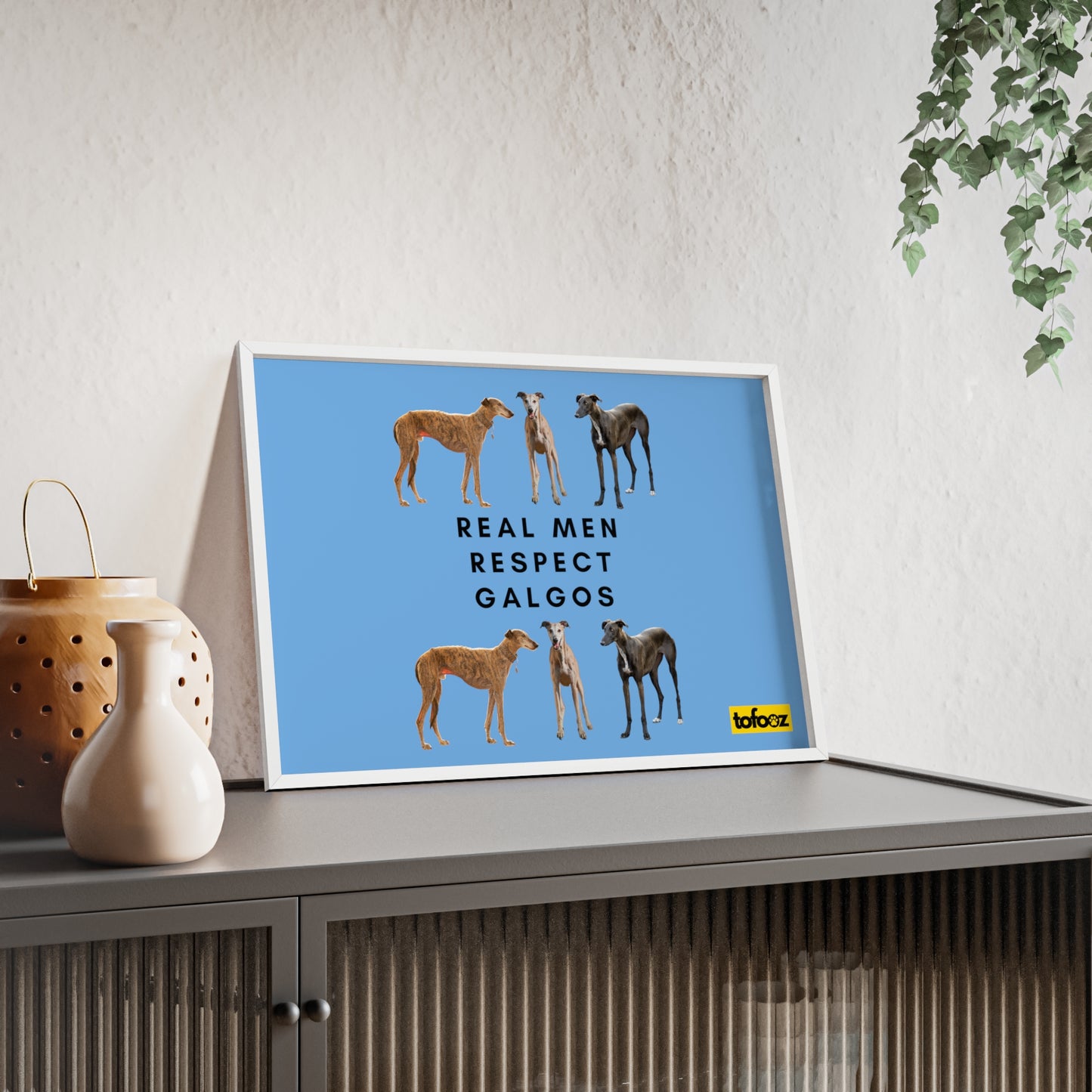 Real Men Respect Galgos Poster with Wooden Frame, Horizontal - Various Sizes