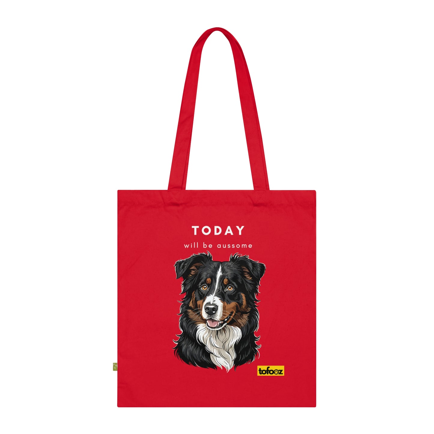 Today Will Be Aussome Black Tri Aussie - Organic Cotton Tote Bag