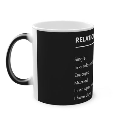 Relationship Status, I Have Dogs Magic Mug, 325ml