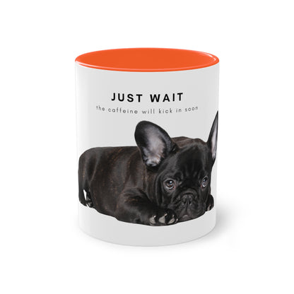 Just Wait Caffeine Black French Bulldog Puppy Two-Tone Coffee Mug, 325ml - White