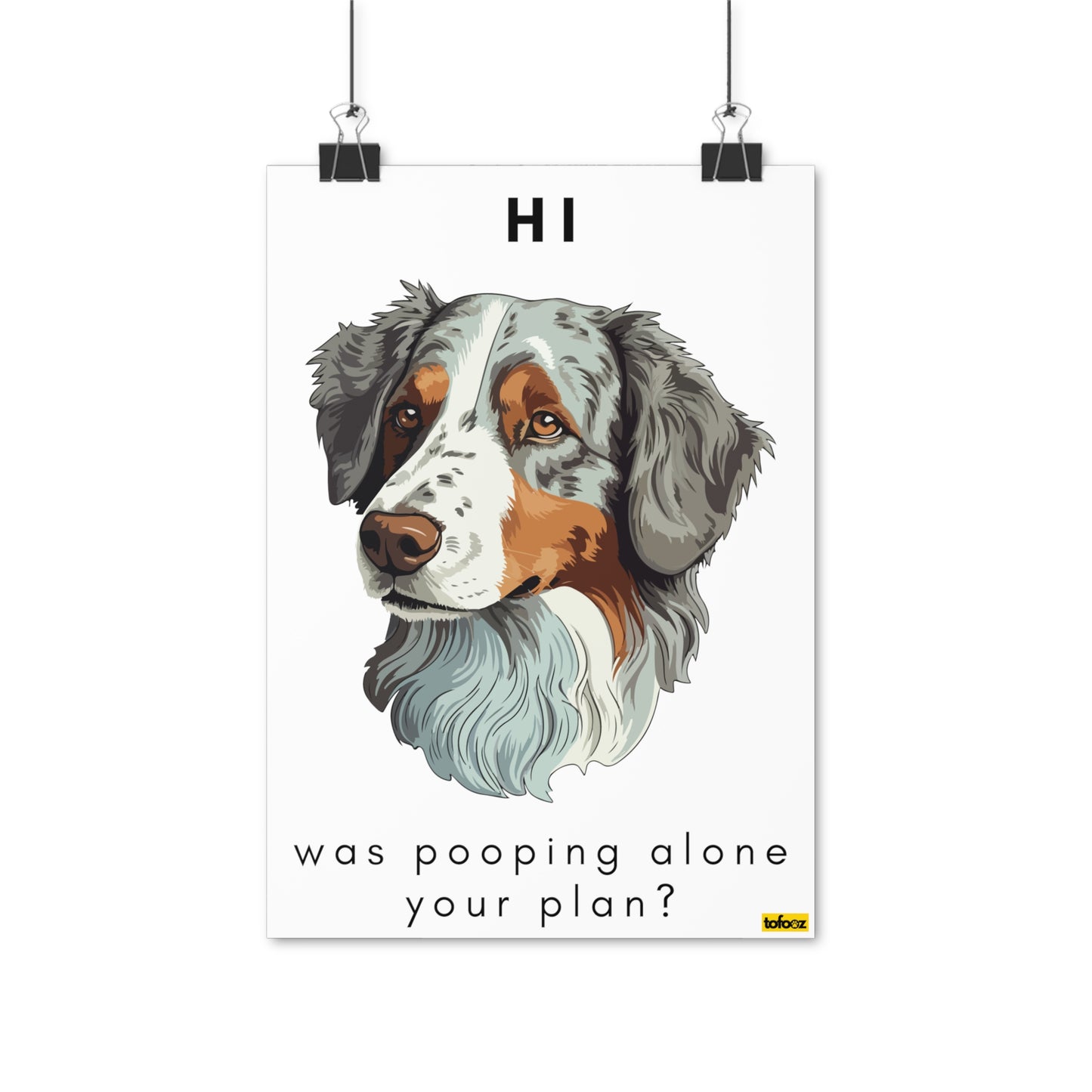 Pooping Alone Red Merle Aussie Poster - Various Sizes