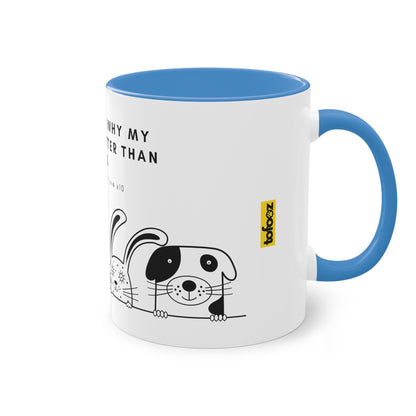 Ten Reasons Why Pets Better Than Kids Unconditional Love Two-Tone Coffee Mug, 325ml - White