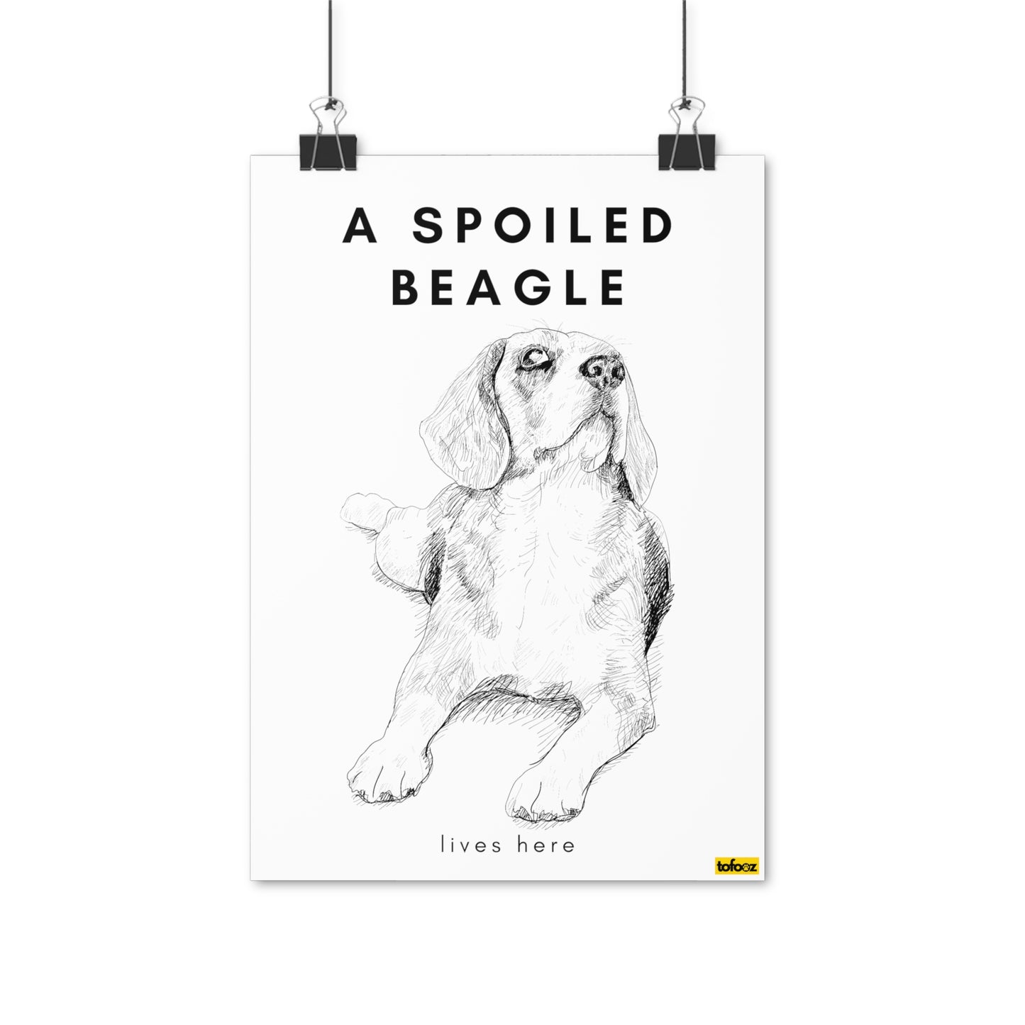 A Spoiled Beagle Lives Here Illustration Poster - Various Sizes