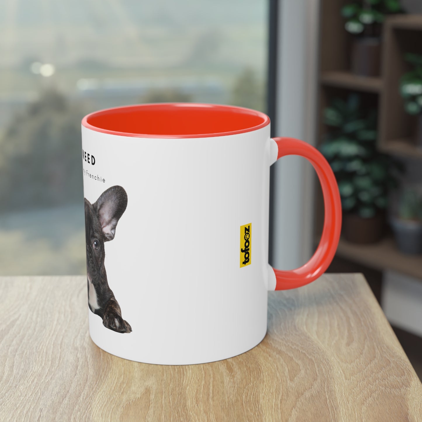 All I Need Is Coffee And My Frenchie Black French Bulldog Puppy Two-Tone Coffee Mug, 325ml - White