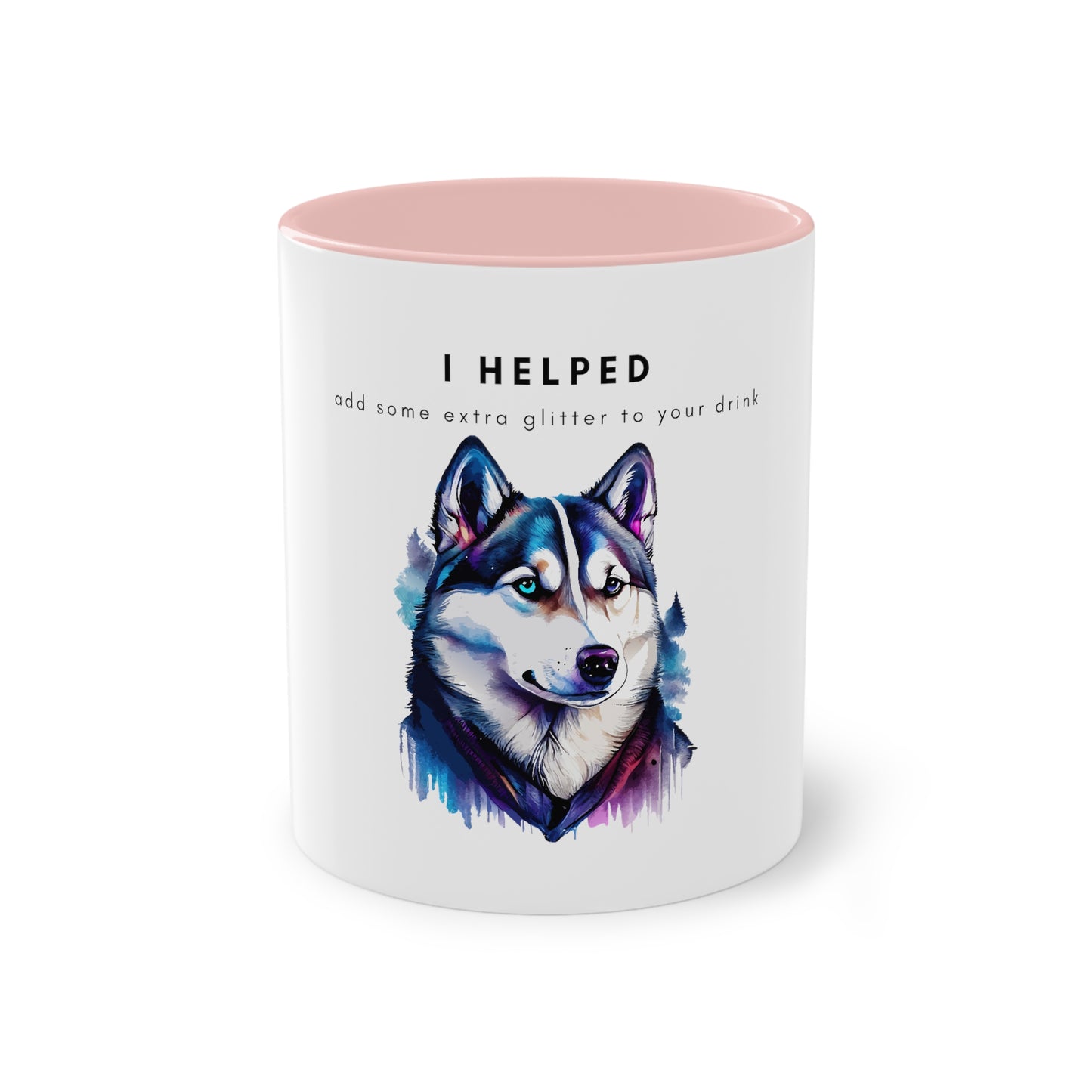 I Helped Add Glitter Husky Galaxy Two-Tone Coffee Mug, 325ml - White