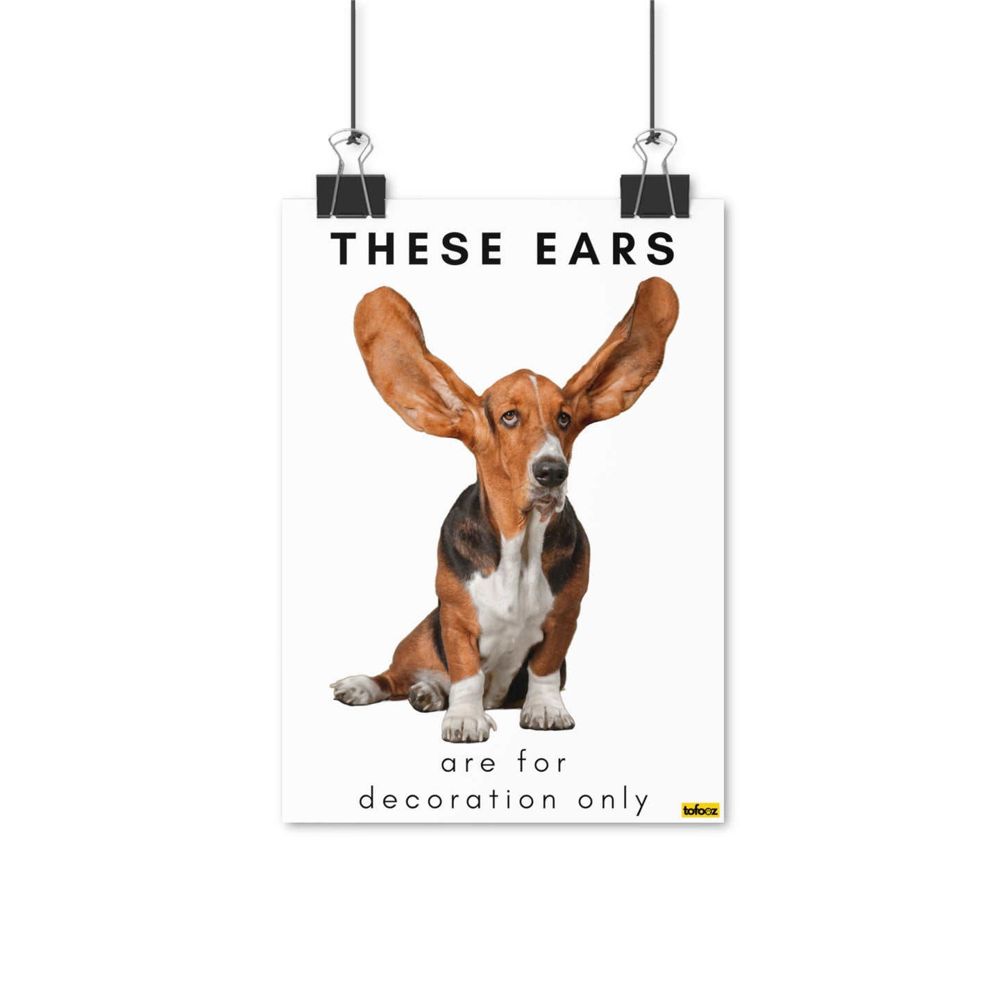 These Ears Basset Hound Poster - Various Sizes