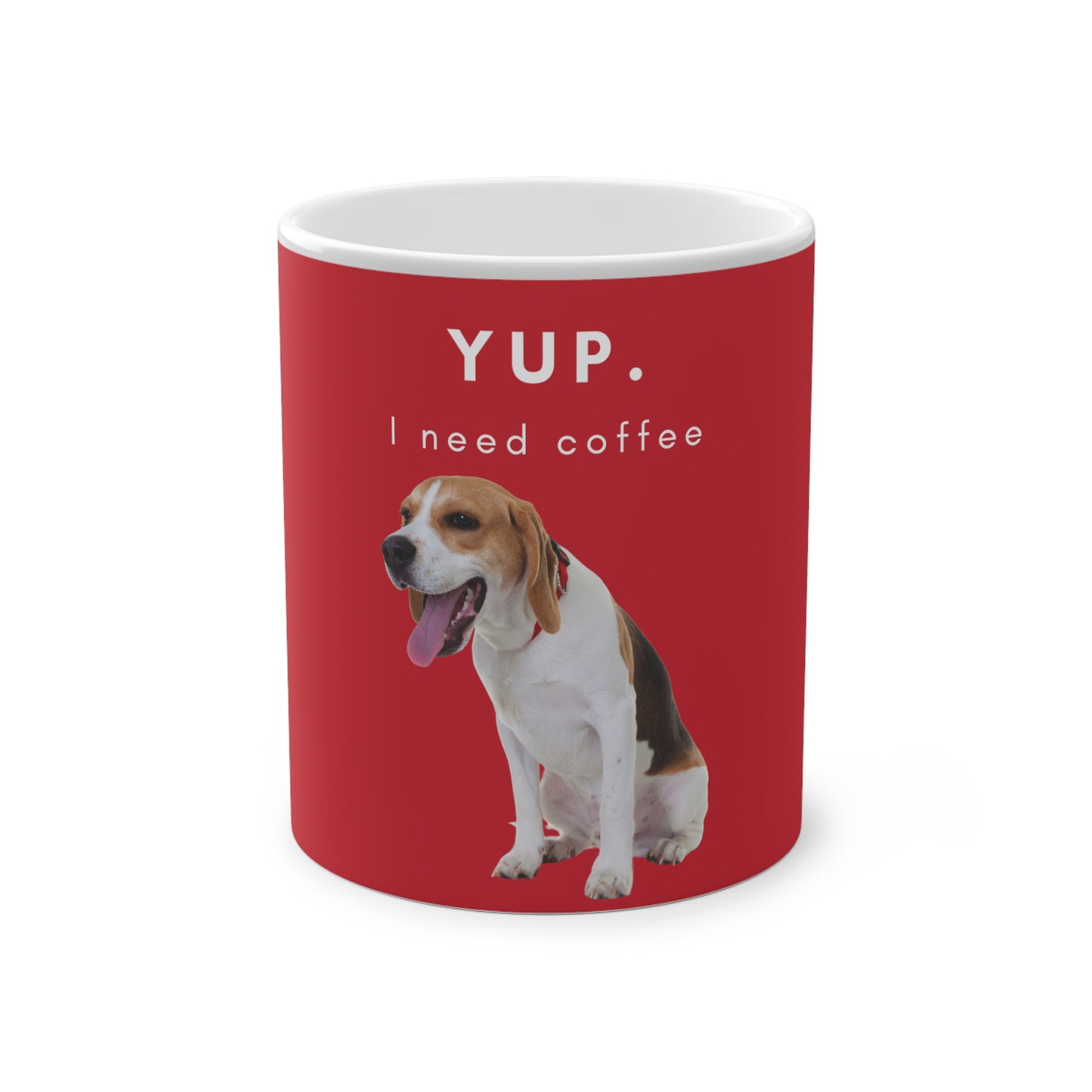 Yup I Need Coffee Adult Beagle Magic Mug, 325ml - Red