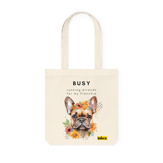 Busy Running Errands For My Frenchie Woven Tote Bag