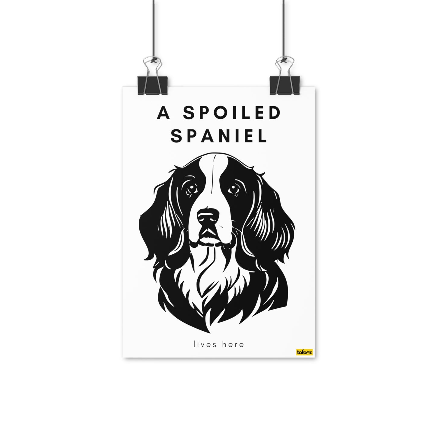 Spoiled Spaniel Lives Here Headshot Poster - Various Sizes