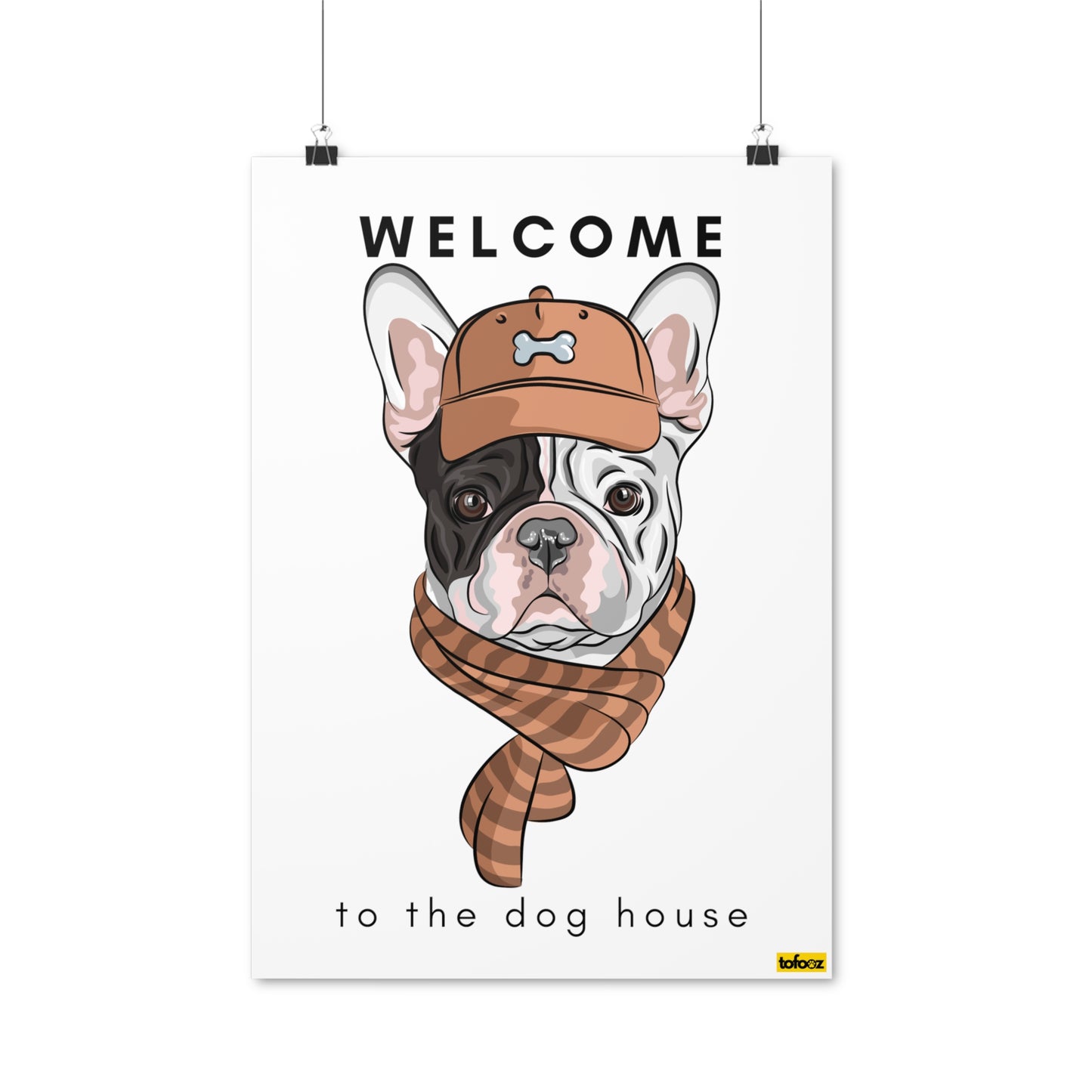 Welcome To The Dog House French Bulldog Poster - Various Sizes