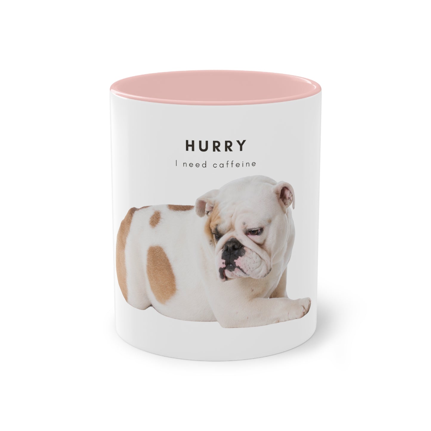 Hurry I Need Caffeine English Bulldog Two-Tone Coffee Mug, 325ml - White