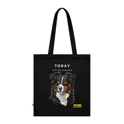 Today Will Be Aussome Black Tri Aussie - Organic Cotton Tote Bag