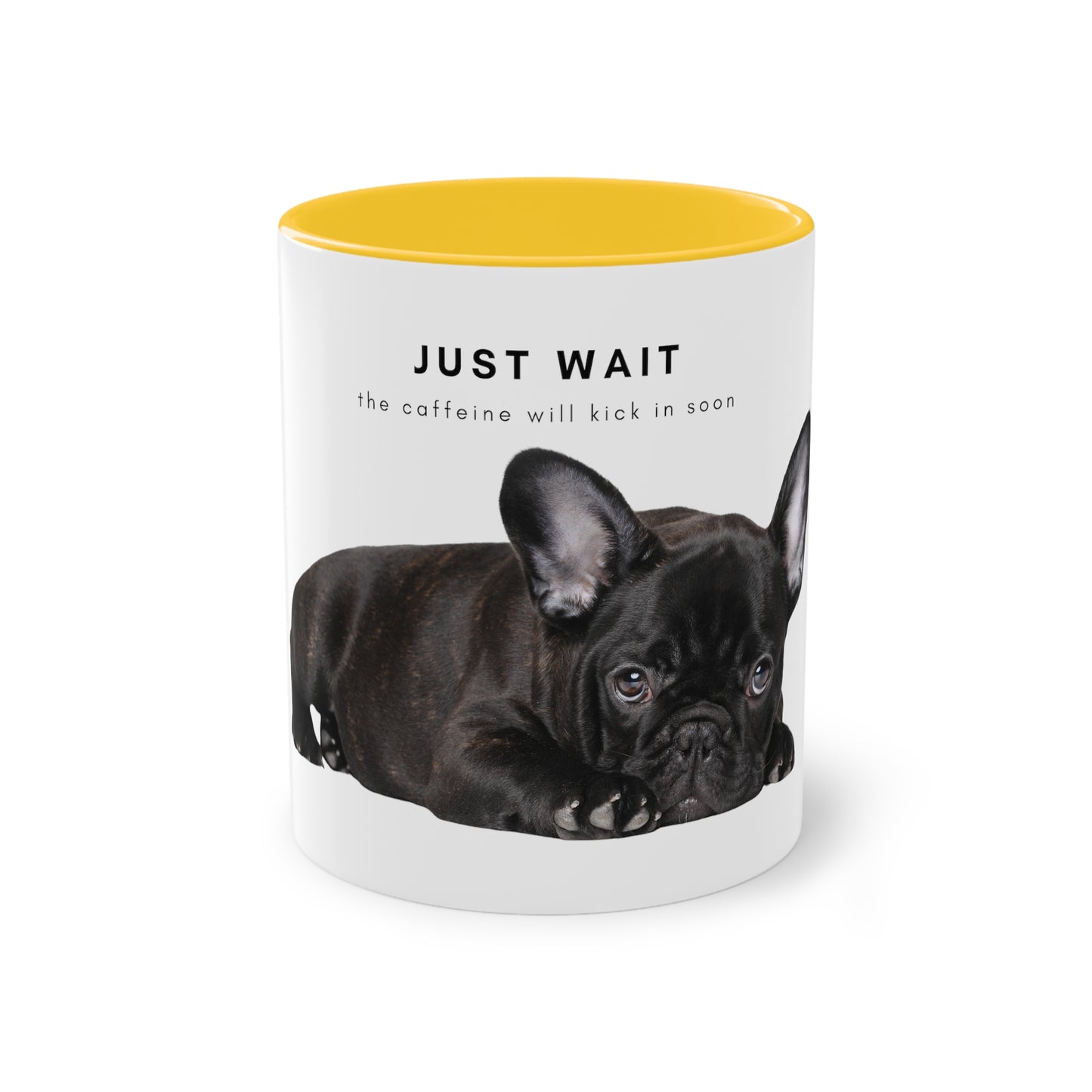 Just Wait Caffeine Black French Bulldog Puppy Two-Tone Coffee Mug, 325ml - White