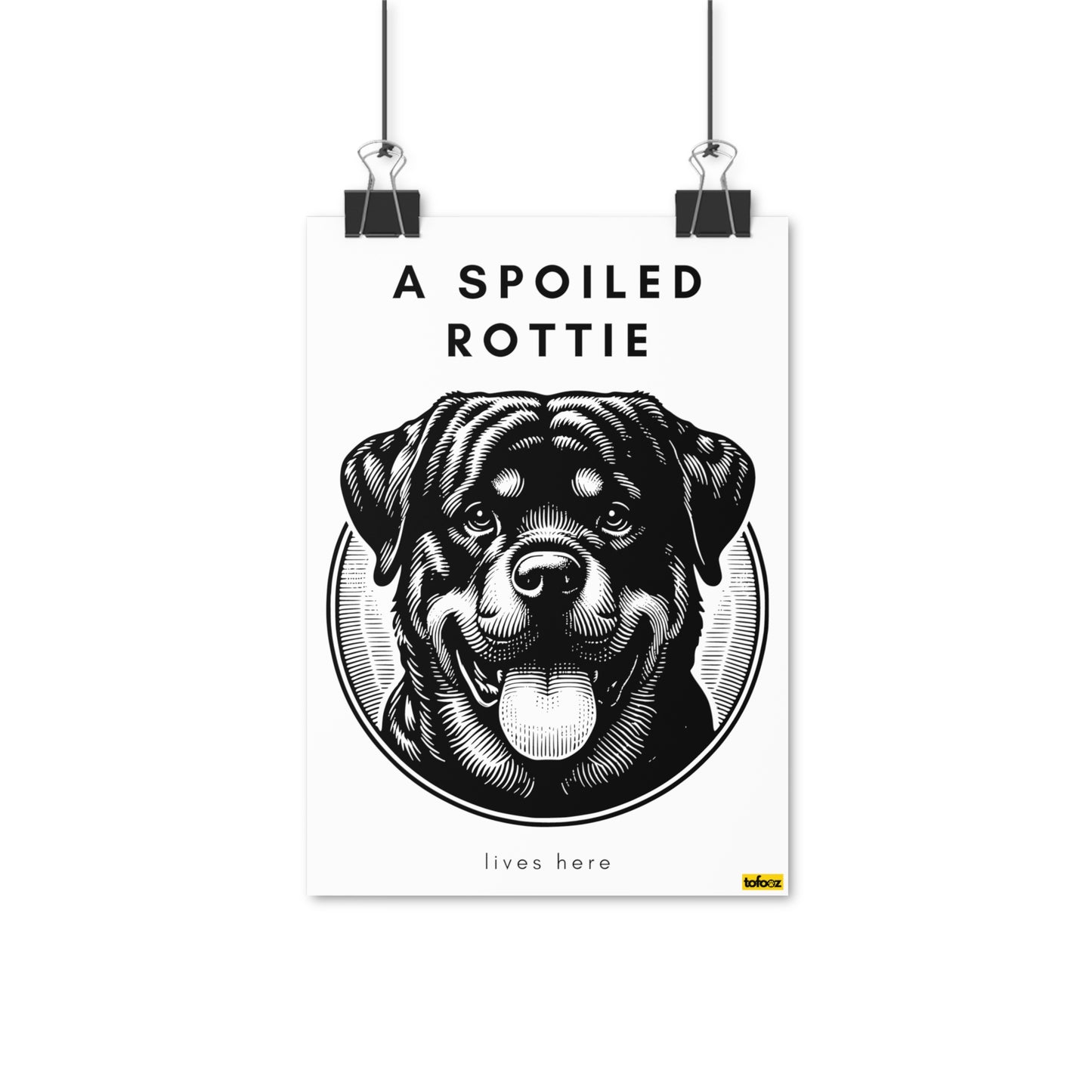 Spoiled Rottie Lives Here Circle Poster - Various Sizes