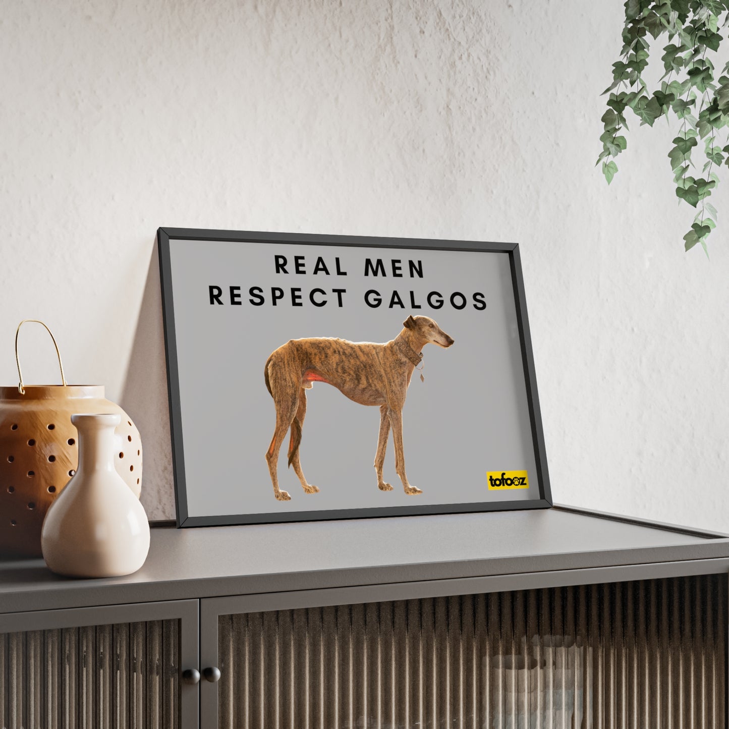 Real Men Respect Galgos Brindle Poster with Wooden Frame, Horizontal - Various Sizes