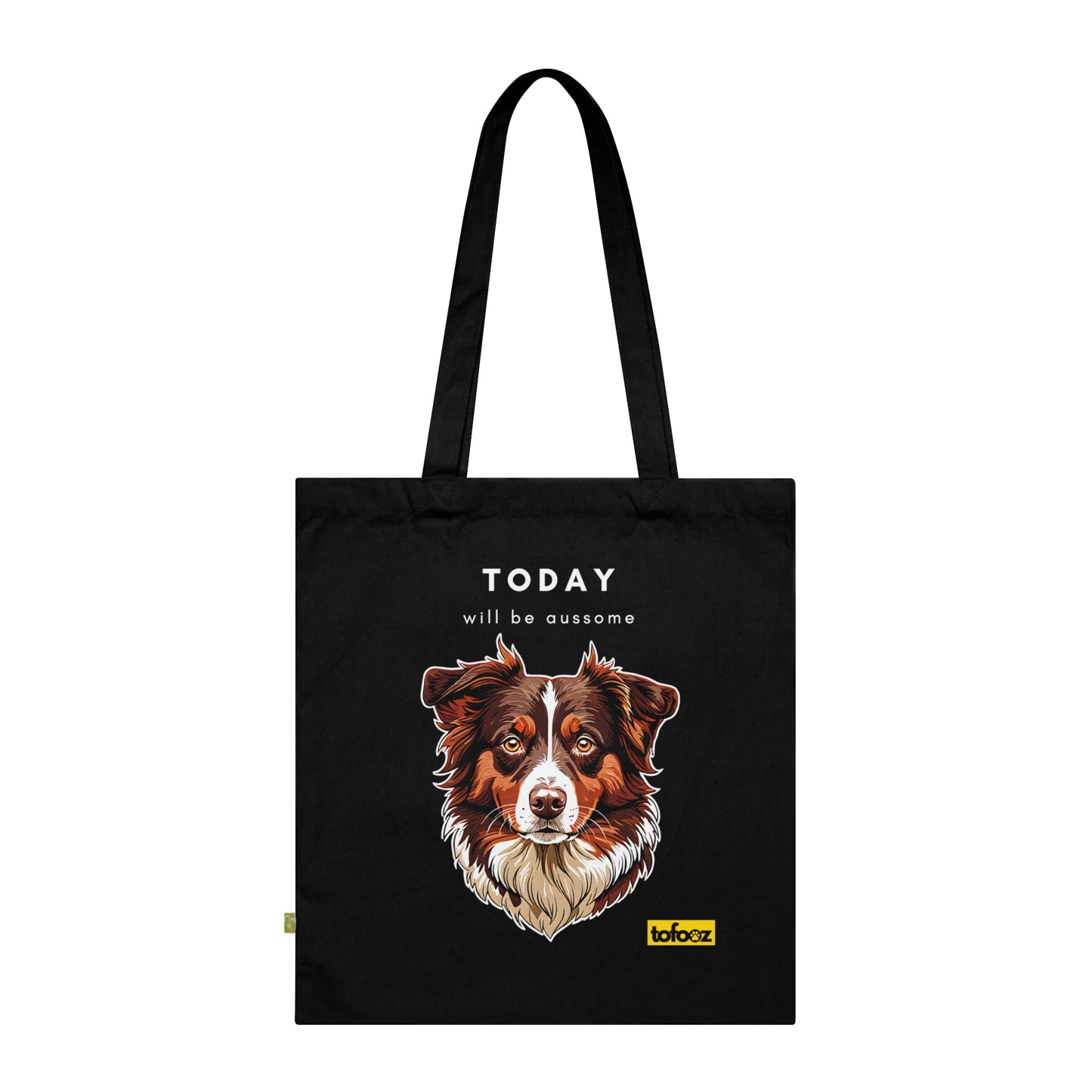 Today Will Be Aussome Red Tri Aussie - Organic Cotton Tote Bag