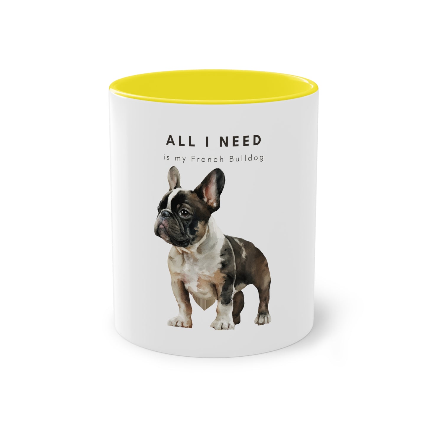 All I Need Is My French Bulldog Black White French Bulldog Two-Tone Coffee Mug, 325ml - White