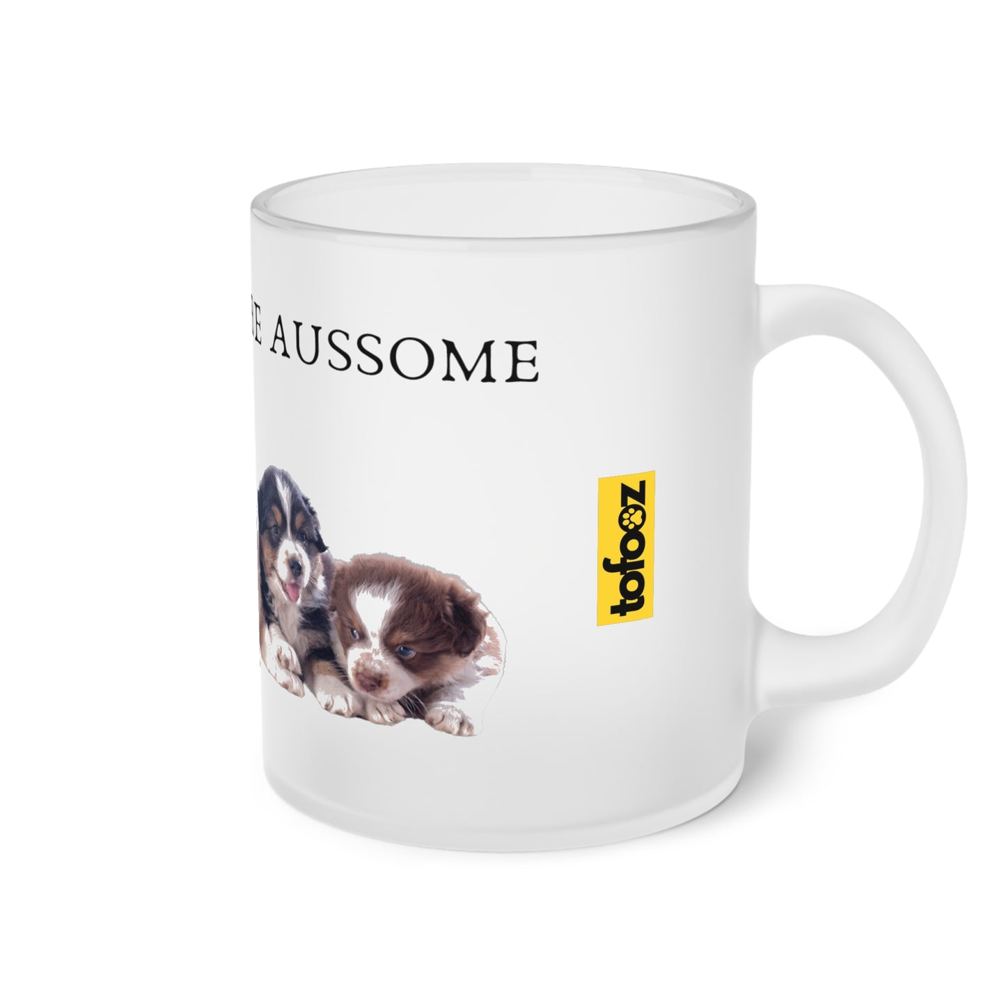 Today Will Be Aussome Aussie Puppies - Frosted Glass Mug, 325ml