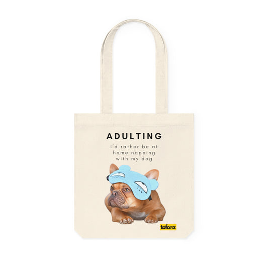 Adulting Rather Be Napping French Bulldog Woven Tote Bag