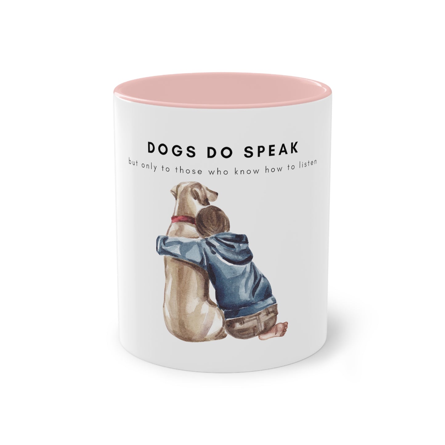 Dogs Do Speak Two-Tone Coffee Mug, 325ml - White