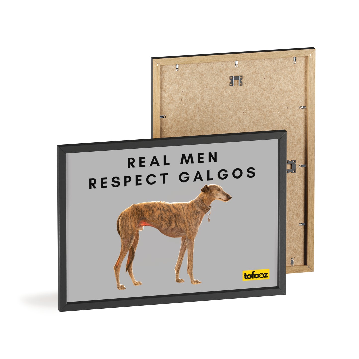 Real Men Respect Galgos Brindle Poster with Wooden Frame, Horizontal - Various Sizes