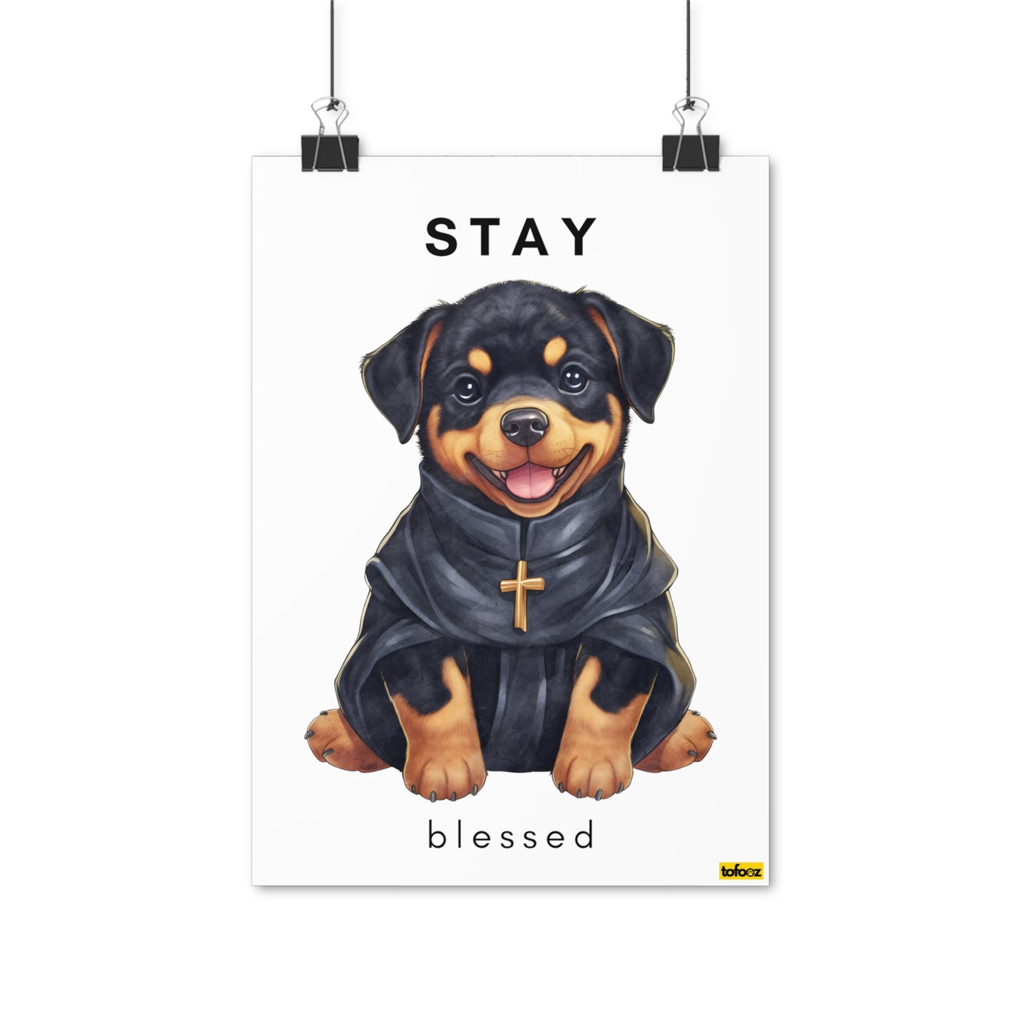 Stay Blessed Rottweiler Poster - Various Sizes