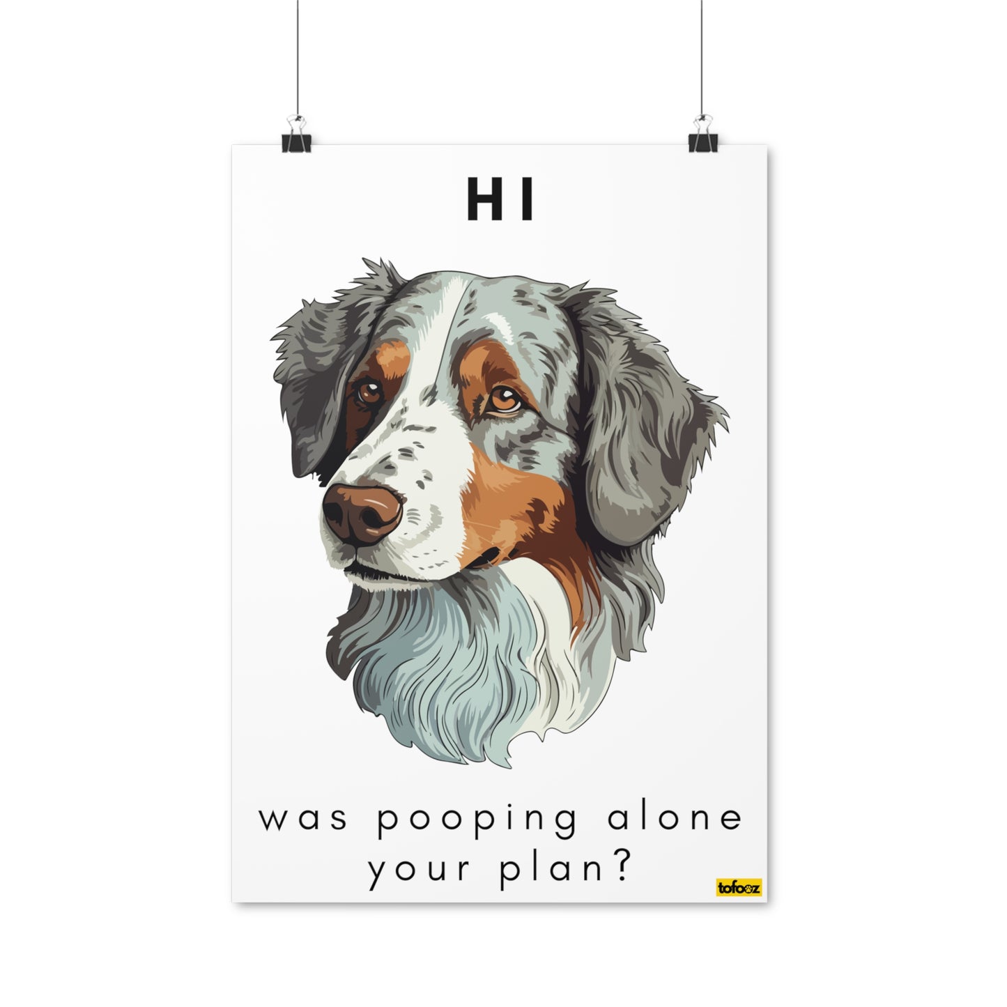 Pooping Alone Red Merle Aussie Poster - Various Sizes