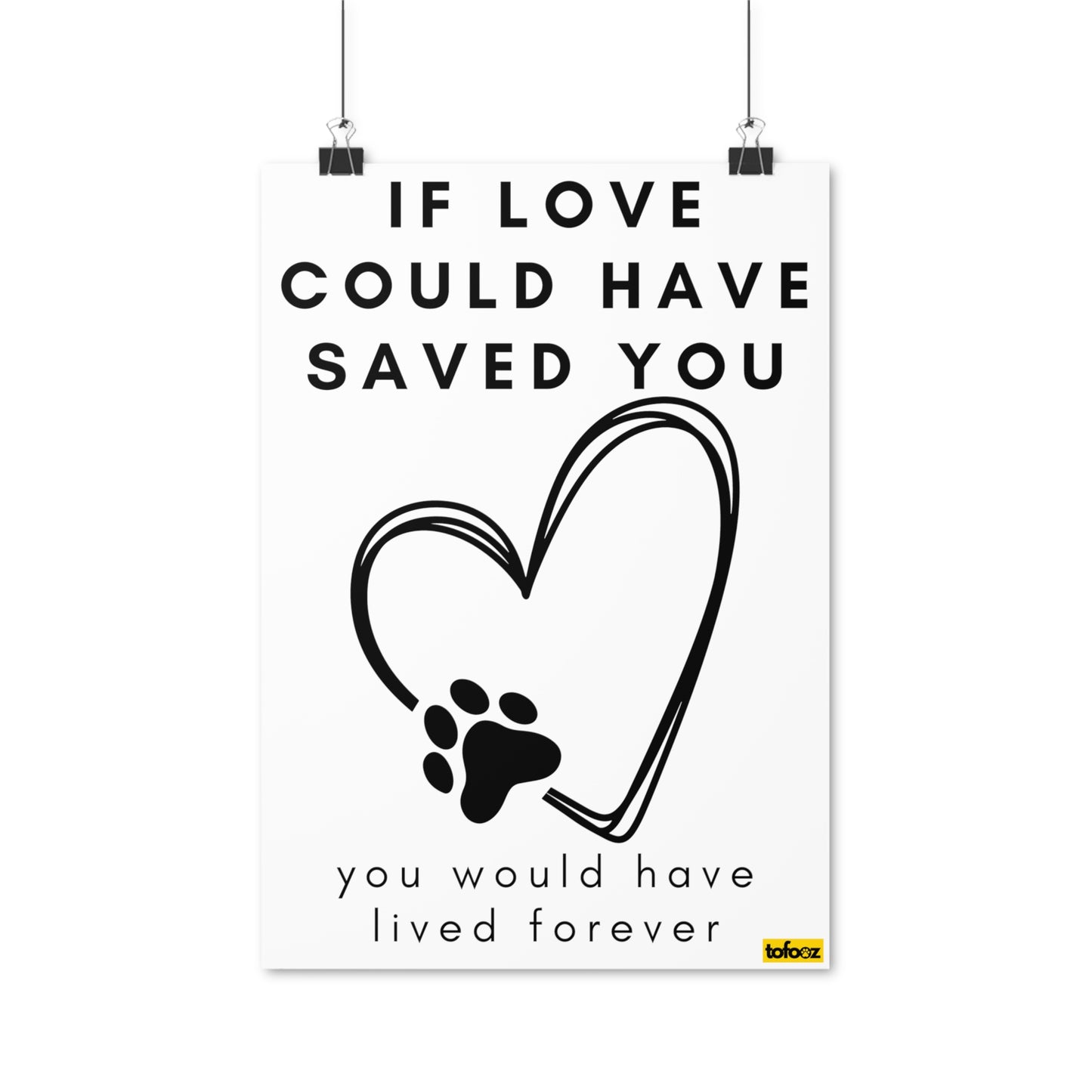 If Love Could Have Saved You Poster - Various Sizes