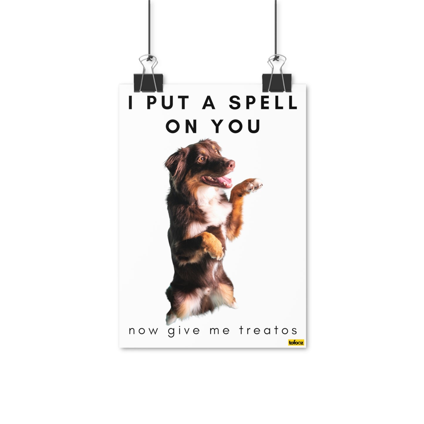 I Put A Spell On You Treatos Red Tri Aussie Poster - Various Sizes