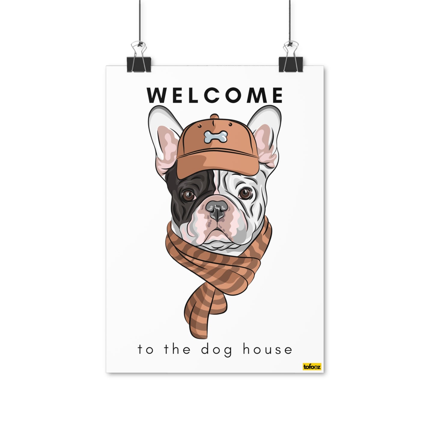 Welcome To The Dog House French Bulldog Poster - Various Sizes