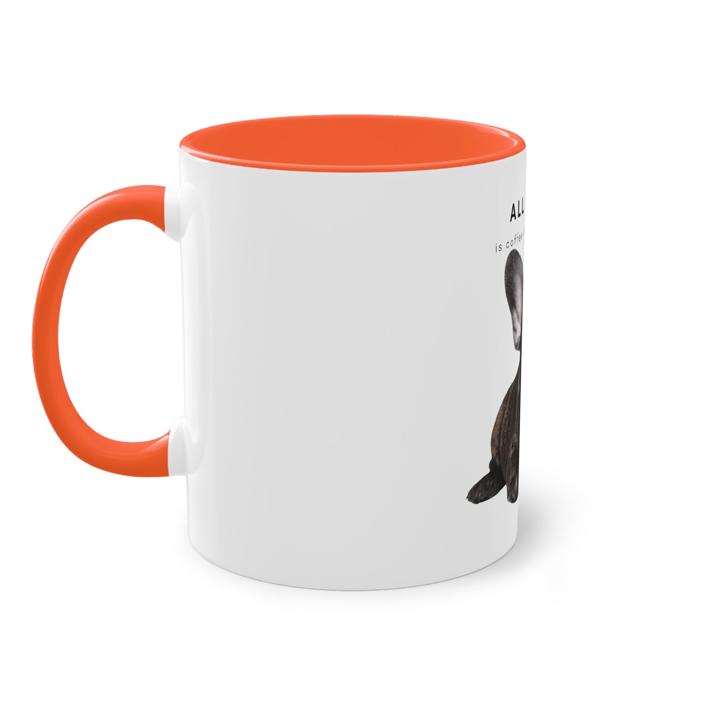 All I Need Is Coffee And My Frenchie Black French Bulldog Puppy Two-Tone Coffee Mug, 325ml - White