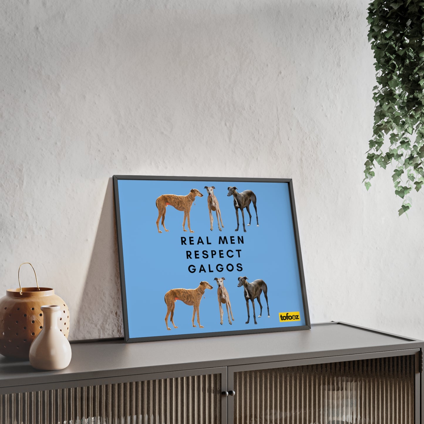 Real Men Respect Galgos Poster with Wooden Frame, Horizontal - Various Sizes