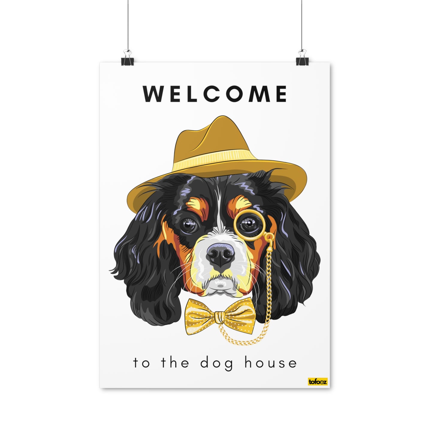 Welcome To The Dog House King Charles Poster - Various Sizes