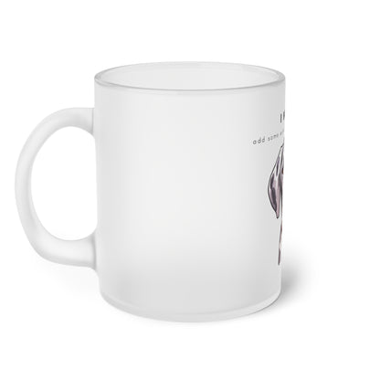 I Helped Add Glitter Great Dane - Frosted Glass Mug, 325ml