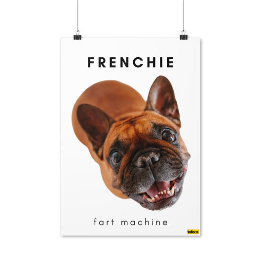 Frenchie Fart Machine Brown French Bulldog Poster - Various Sizes