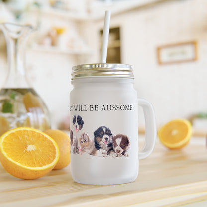 Today Will Be Aussome Aussie Puppies - Mason Jar With Straw And Lid, 355ml