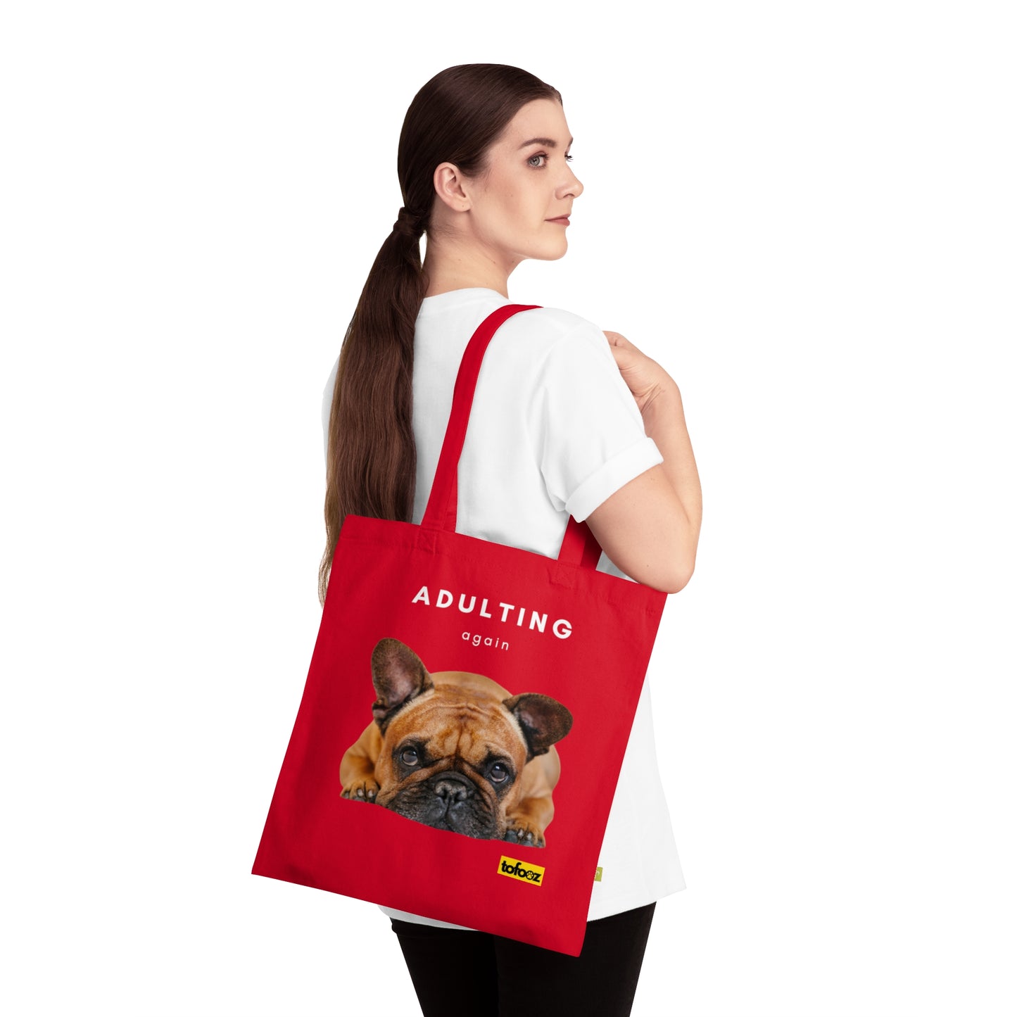 Adulting Again Brown French Bulldog Organic Cotton Tote Bag