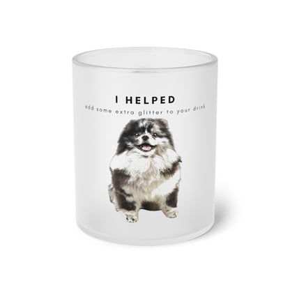 I Helped Add Glitter Merle Pomeranian - Frosted Glass Mug, 325ml