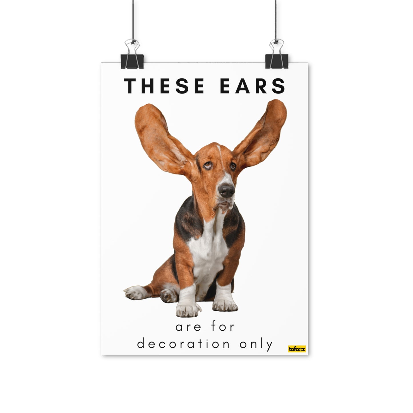 These Ears Basset Hound Poster - Various Sizes