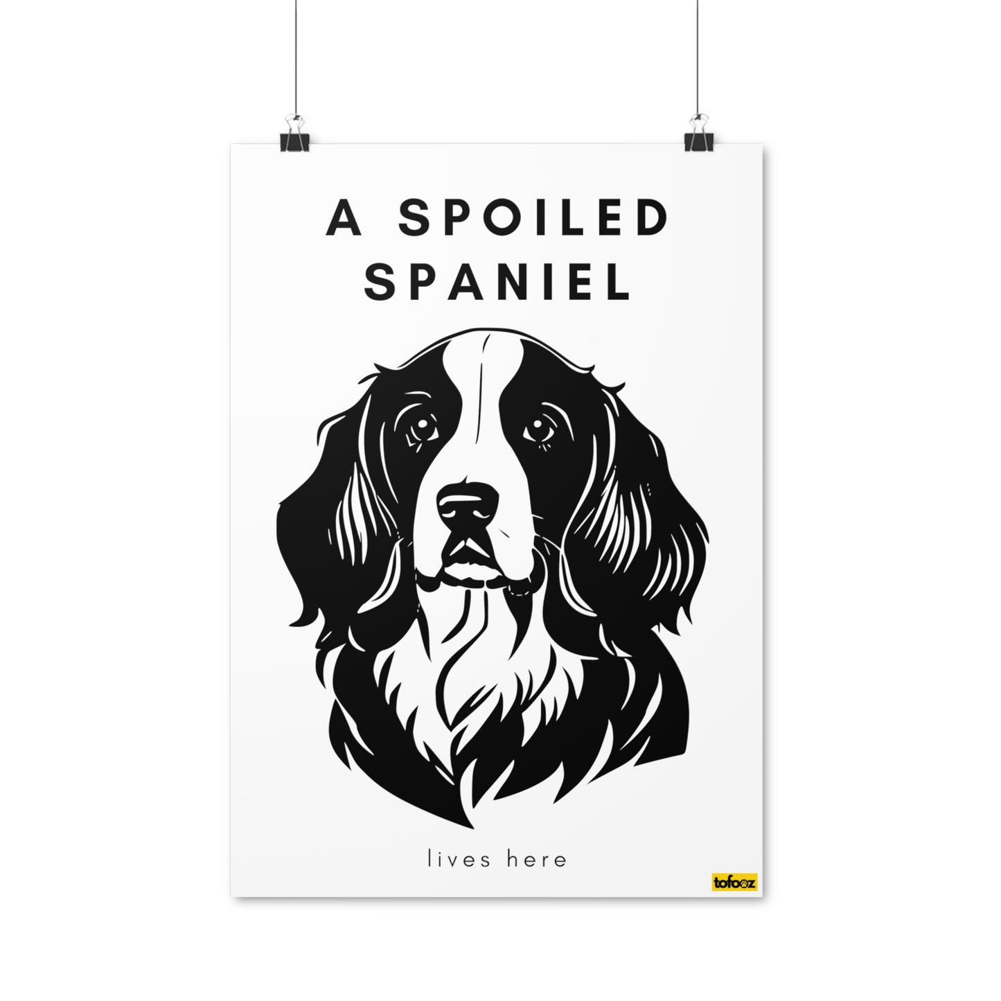 Spoiled Spaniel Lives Here Headshot Poster - Various Sizes