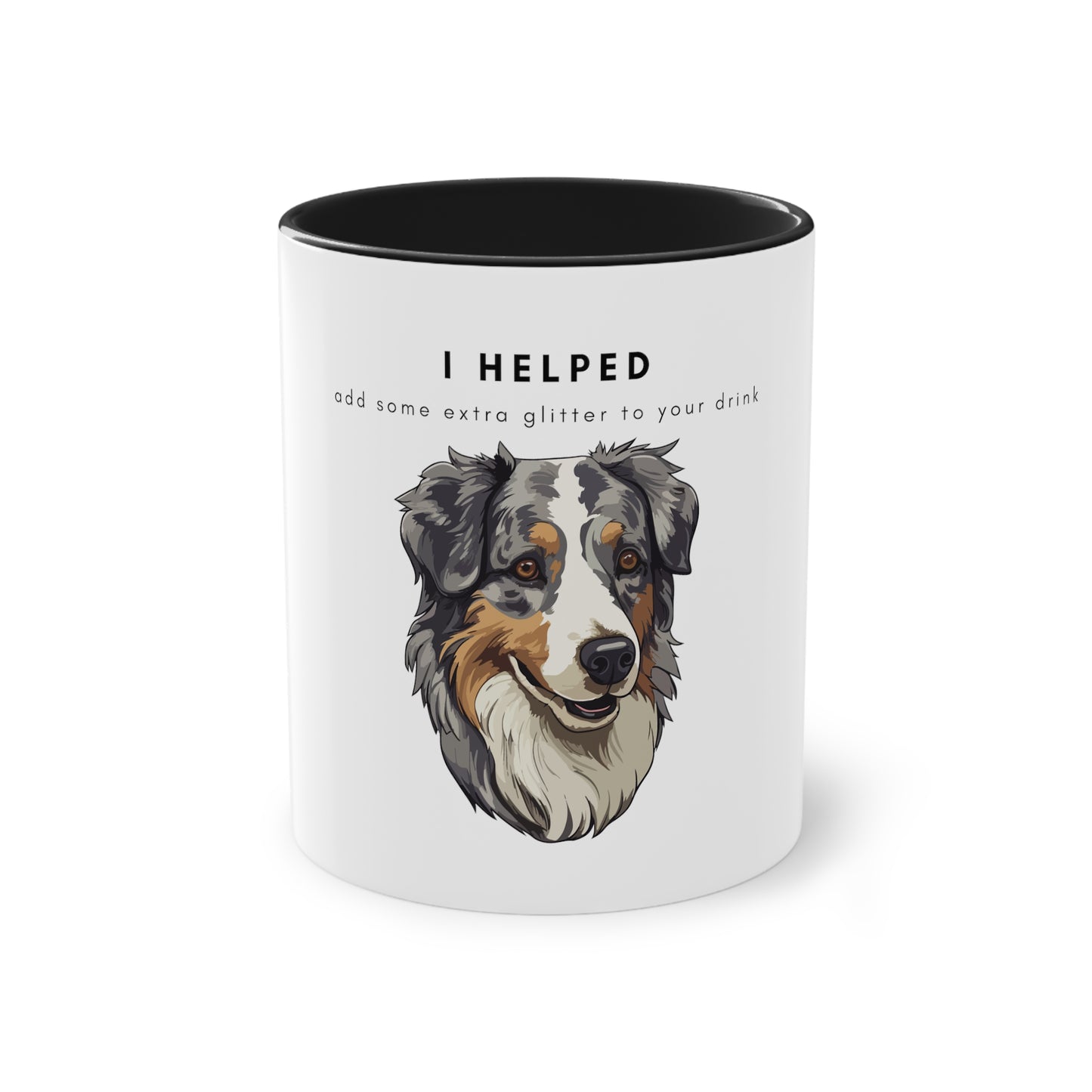 I Helped Add Aussome Glitter Blue Merle Aussie Two-Tone Coffee Mug, 325ml - White