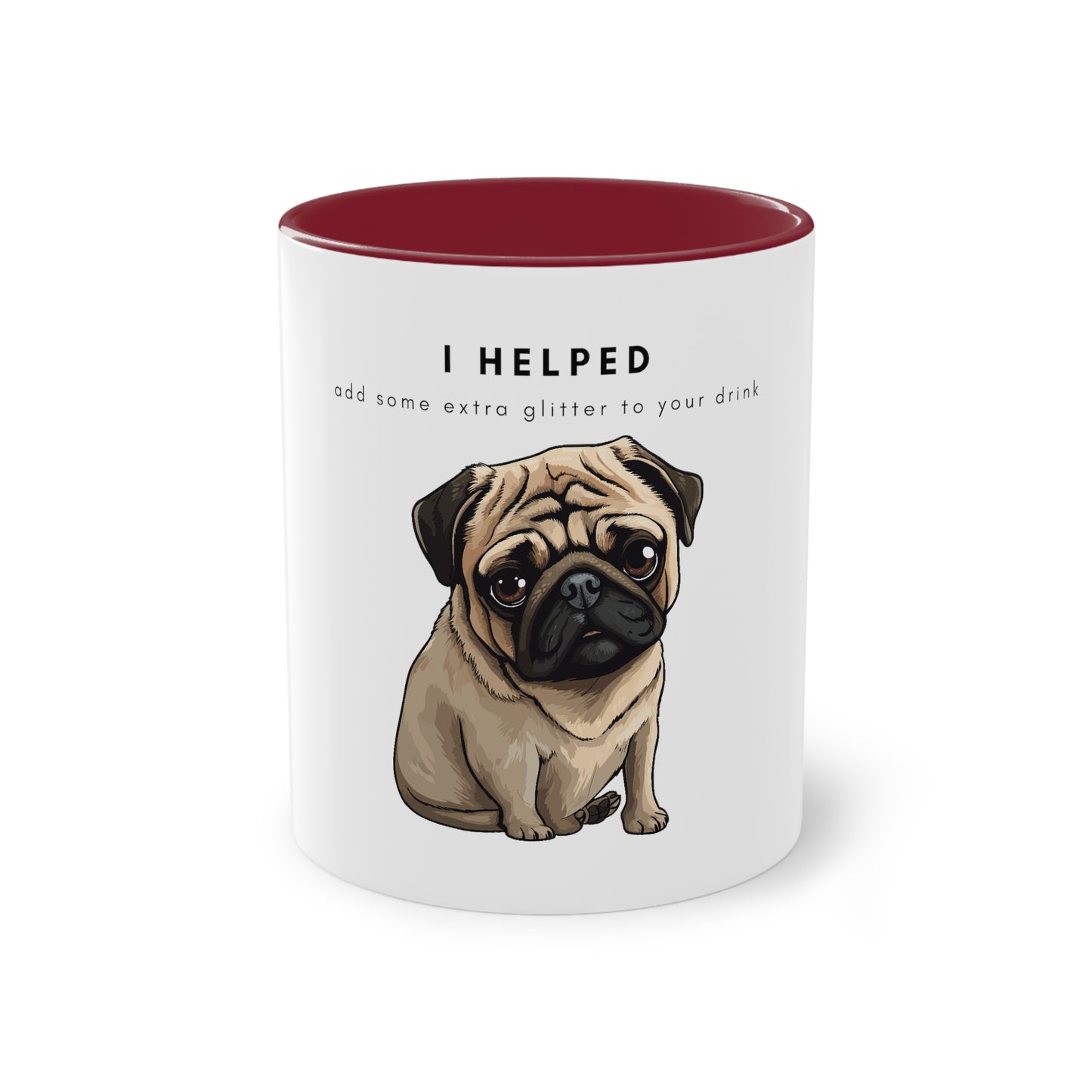 I Helped Add Glitter Tan Pug Two-Tone Coffee Mug, 325ml - White